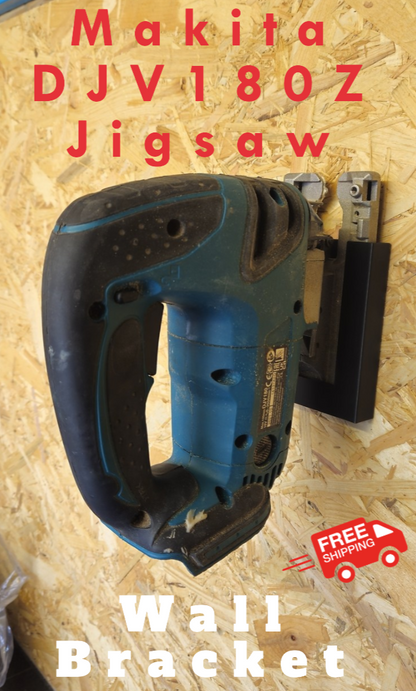 Wall mount bracket organiser for Makita DJV180Z 18v LXT Cordless Jigsaw